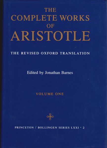 The complete works of Aristotle : the revised Oxford translation, 1