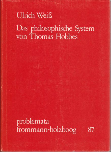 Das philosophische System von Thomas Hobbes