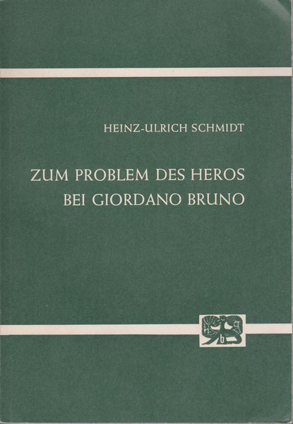 Zum Problem des Heros bei Giordano Bruno