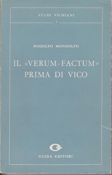 Il Verum-factum prima di Vico.　(Studi vichiani ; 1)