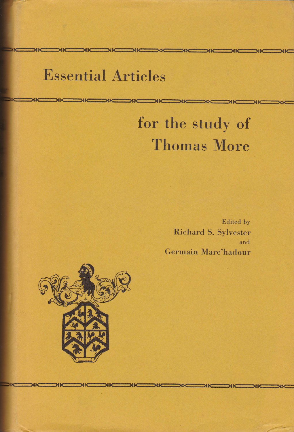 Essential articles for the study of Thomas More.　(The Essential articles series)