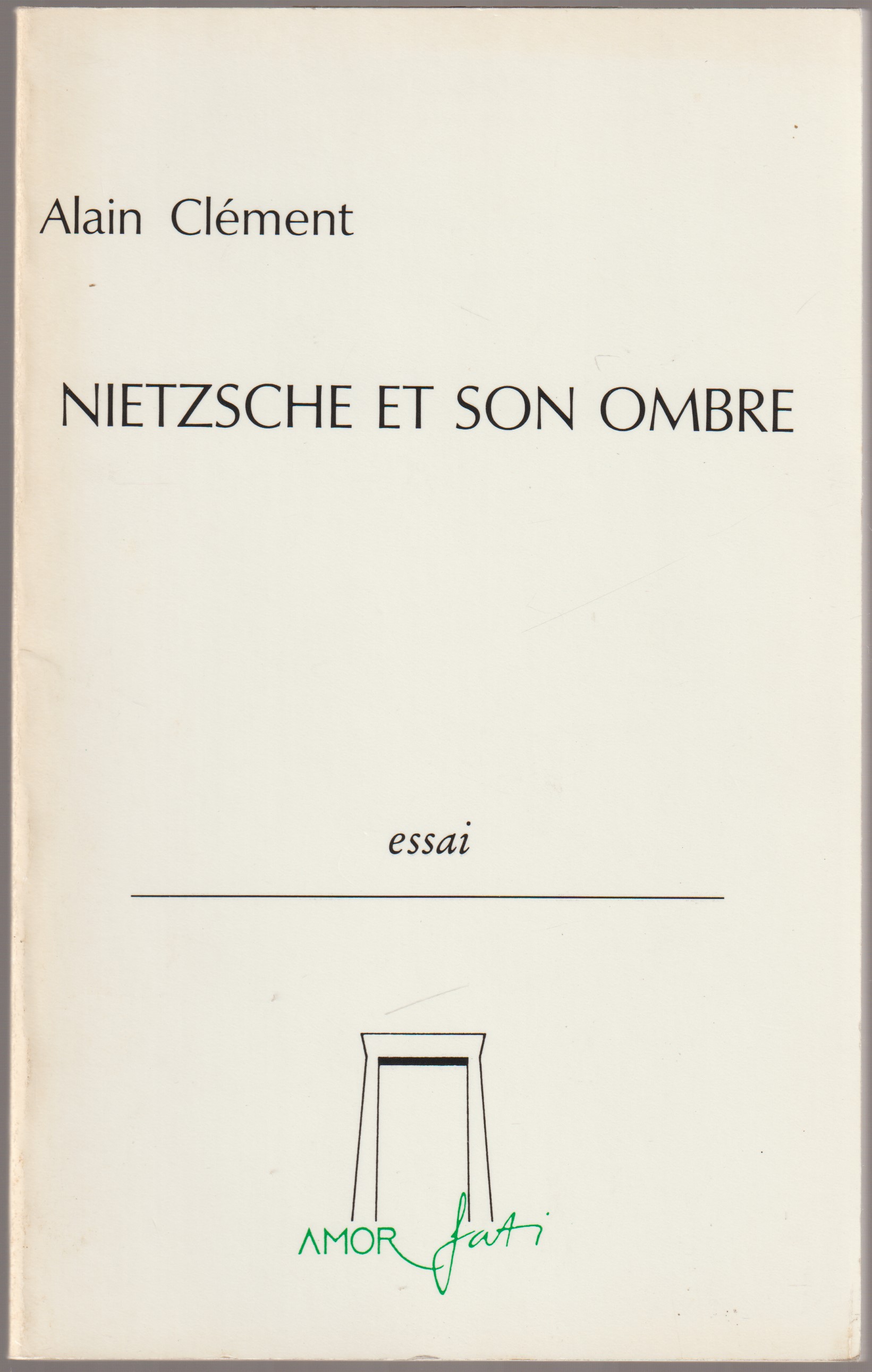 Nietzsche et son ombre : essai