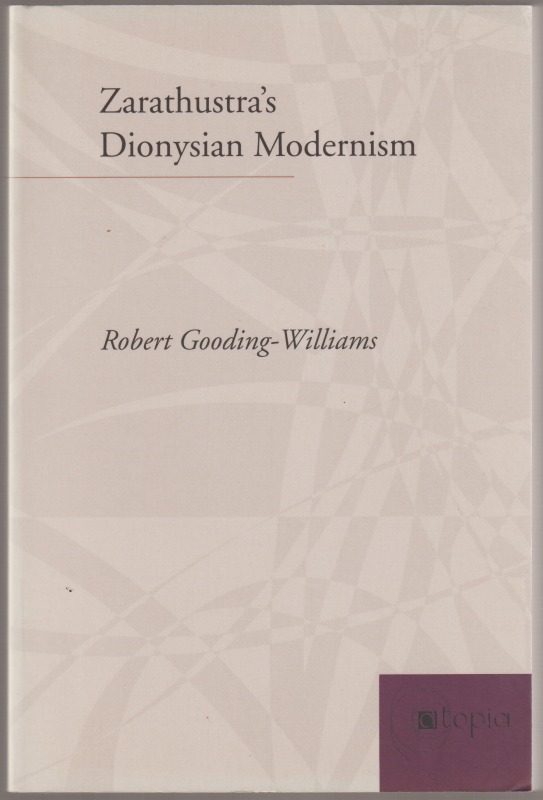 Zarathustra's Dionysian modernism