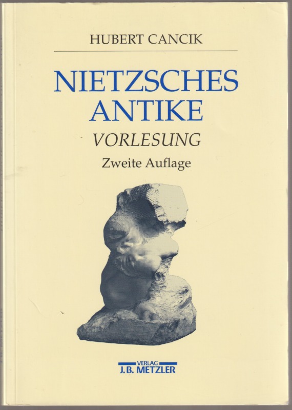 Nietzsches Antike : Vorlesung