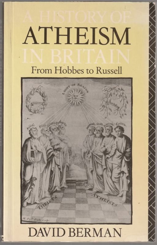 A history of atheism in Britain : from Hobbes to Russell
