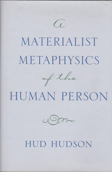 A materialist metaphysics of the human person
