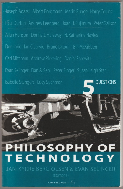 Philosophy of technology : 5 questions