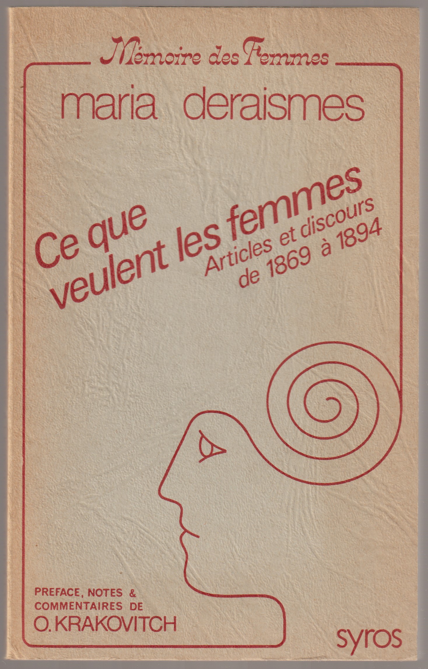 Ce que veulent les femmes : articles et conferences de 1869 a 1894