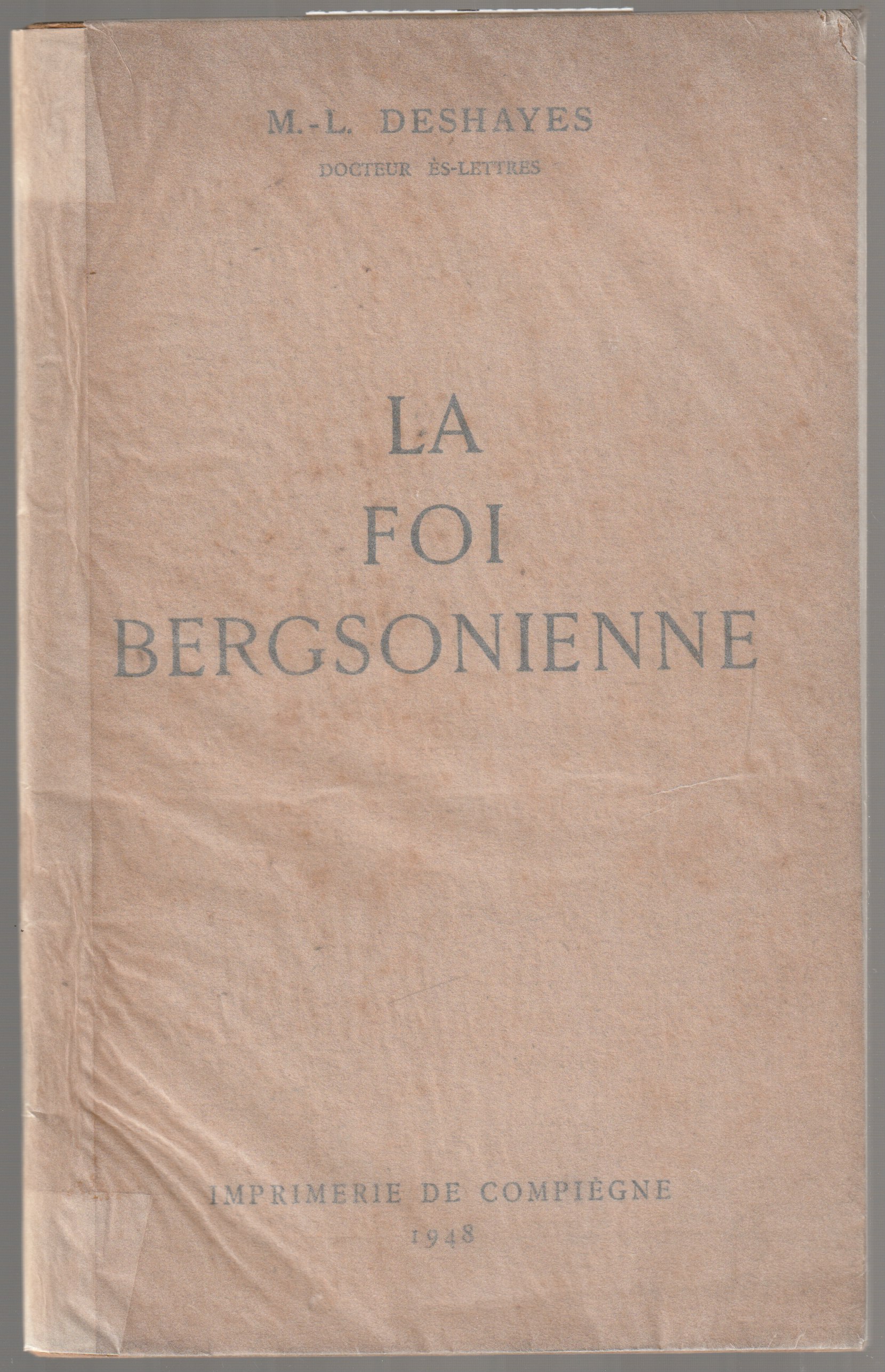 La Foi bergsonienne.