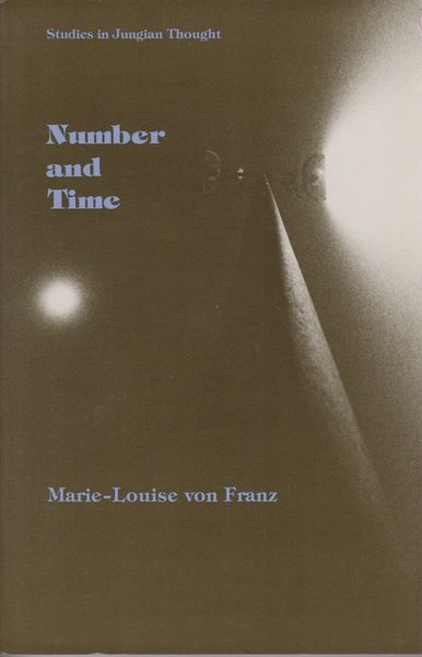 Number and time : reflections leading toward a unification of depth psychology and physics.　(Studies in Jungian thought)