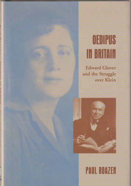 Oedipus in Britain : Edward Glover and the struggle over Klein