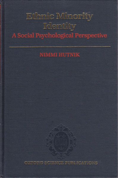 Ethnic minority identity : a social psychological perspective