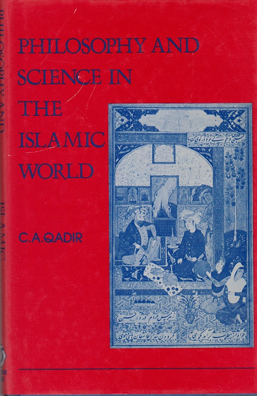 Philosophy and science in the Islamic world