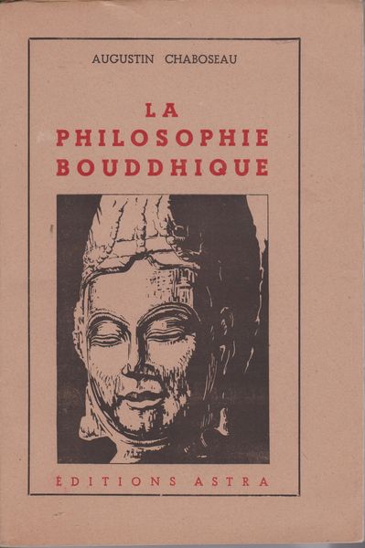 La philosophie bouddhique.