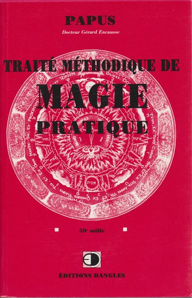 Traite Methodique De Magie Pratique