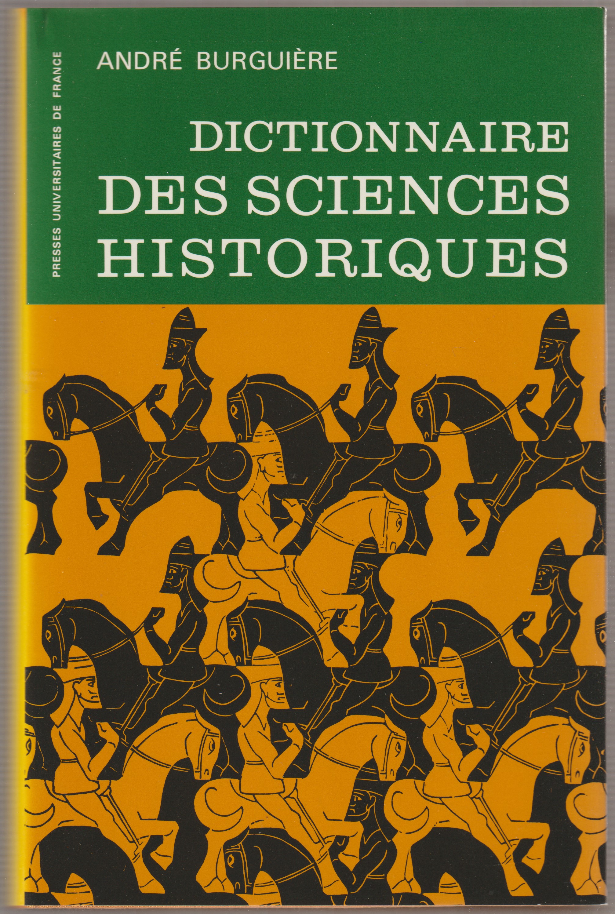 Dictionnaire des sciences historiques.