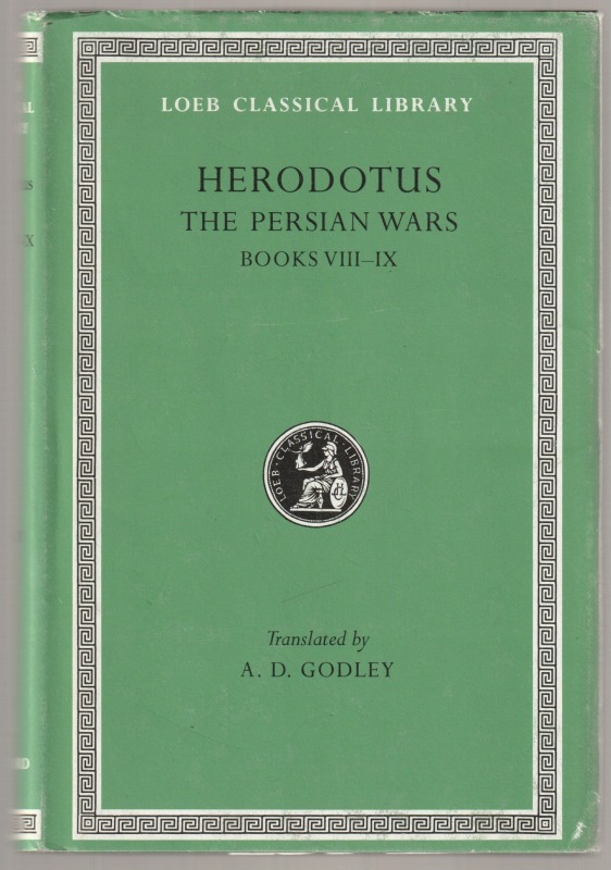 Herodotus. 4 ; The Persian Wars, books VIII-IX