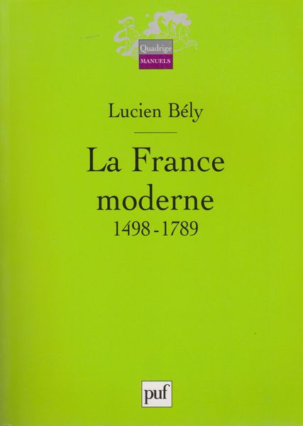 La France moderne : 1498-1789