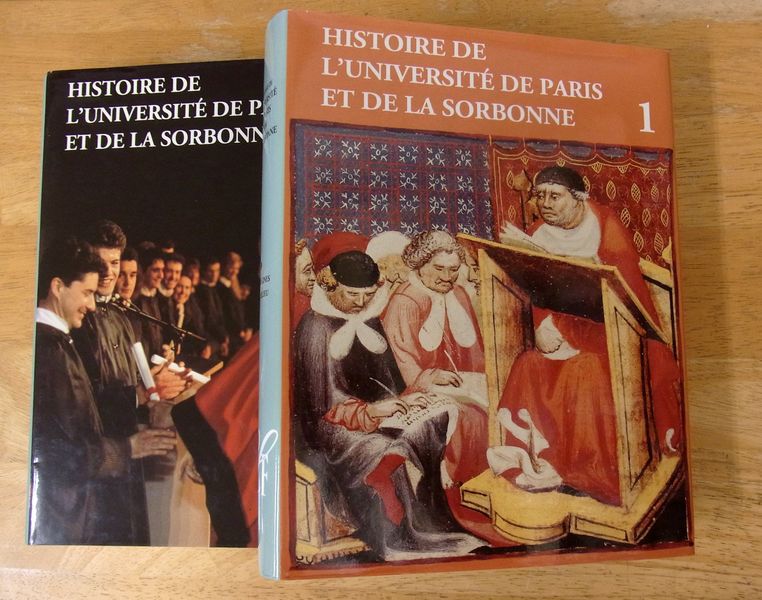 Histoire de l'Universite de Paris et de La Sorbonne, 1: Des origines a Richelieu ; 2: De Louis XIV a la crise de 1968