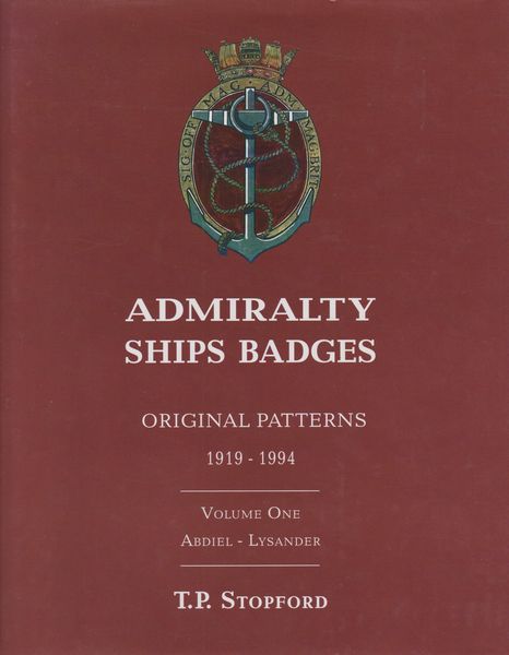 Admiralty ships badges : original patterns 1919-1994, 1-2