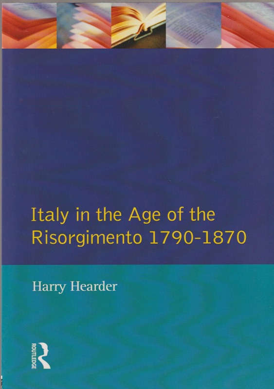 Italy in the age of the Risorgimento, 1790-1870