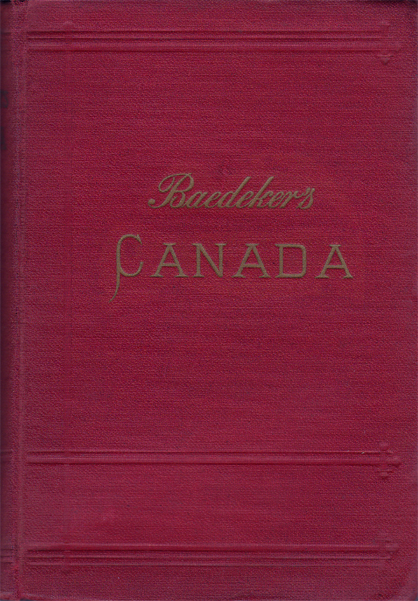 The dominion of Canada with Newfoundland and an excursion to Alaska : handbook for travellers.