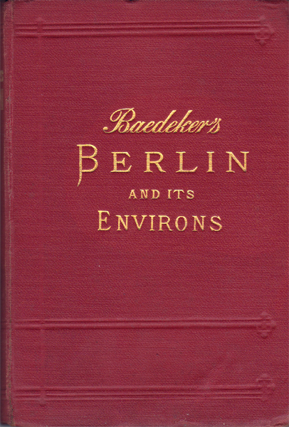 Berlin and its environs : handbook for travellers.