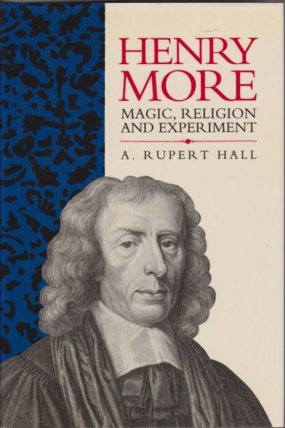 Henry More : magic, religion and experiment.
