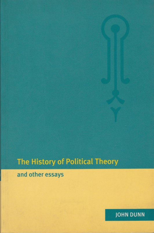 The history of political theory and other essays