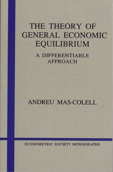 The theory of general economic equilibrium : a differentiable approach. (Econometric Society monographs ; no. 9)