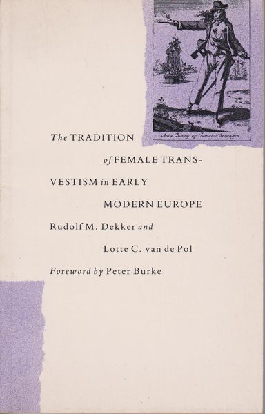 The tradition of female transvestism in early modern Europe