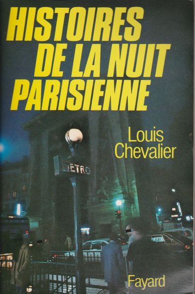 Histoires de la nuit parisienne (1940-1960)