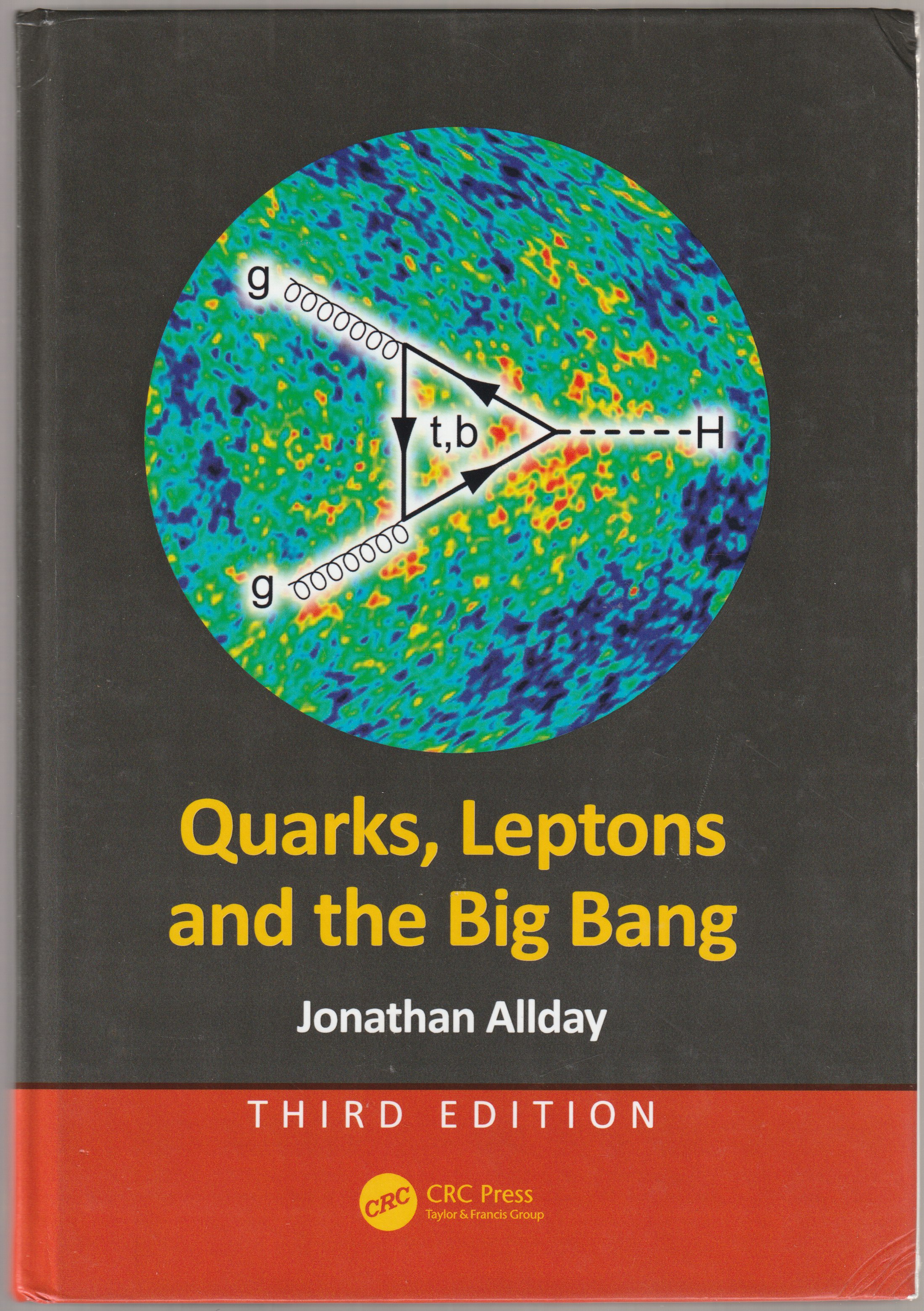 Quarks, leptons and the big bang. Quarks, leptons and the big bang.