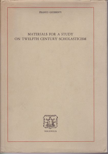 Materials for a study on twelfth century scholasticism.
