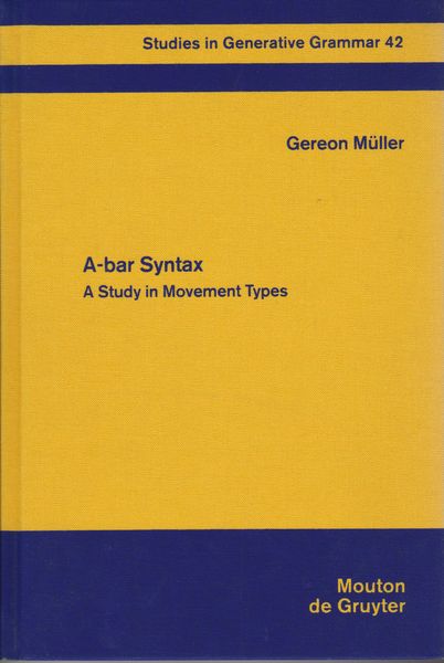 A-bar syntax : a study in movement types