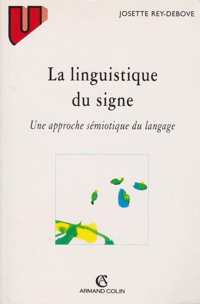 La linguistique du signe : une approche semiotique du langage