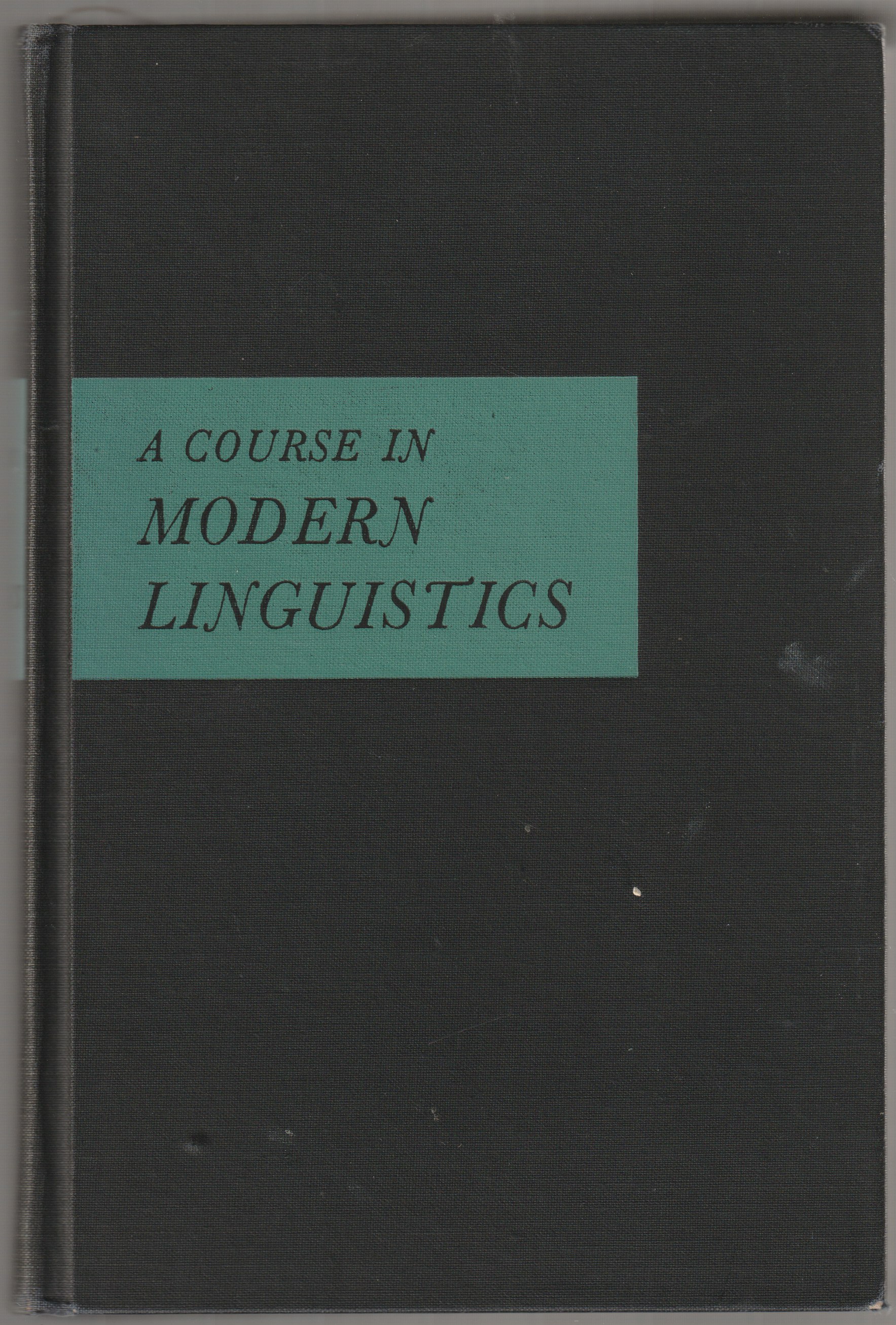 A course in modern linguistics.