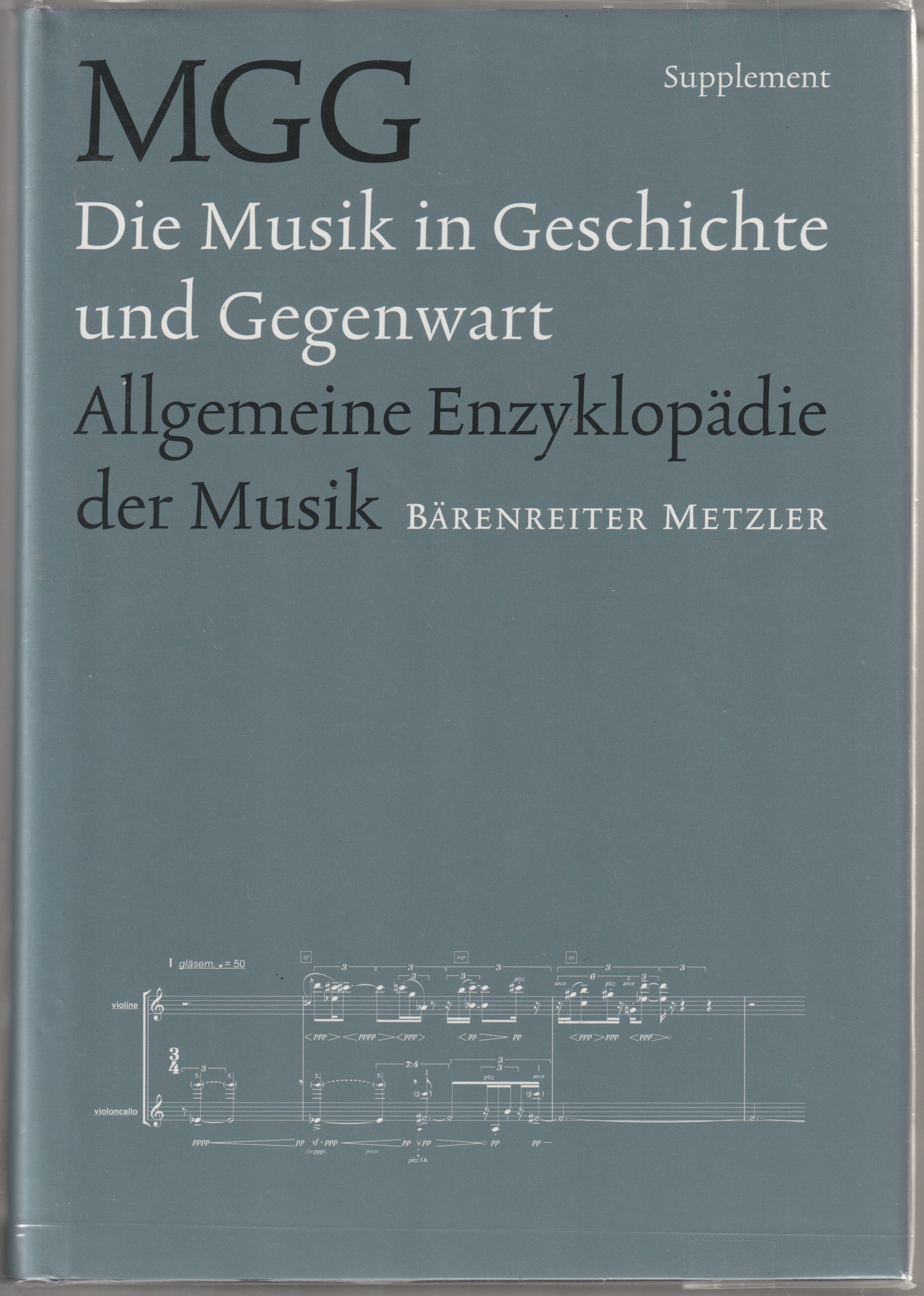 Die Musik in Geschichte und Gegenwart : allgemeine Enzyklopadie der Musik. [Personenteil] Supplement