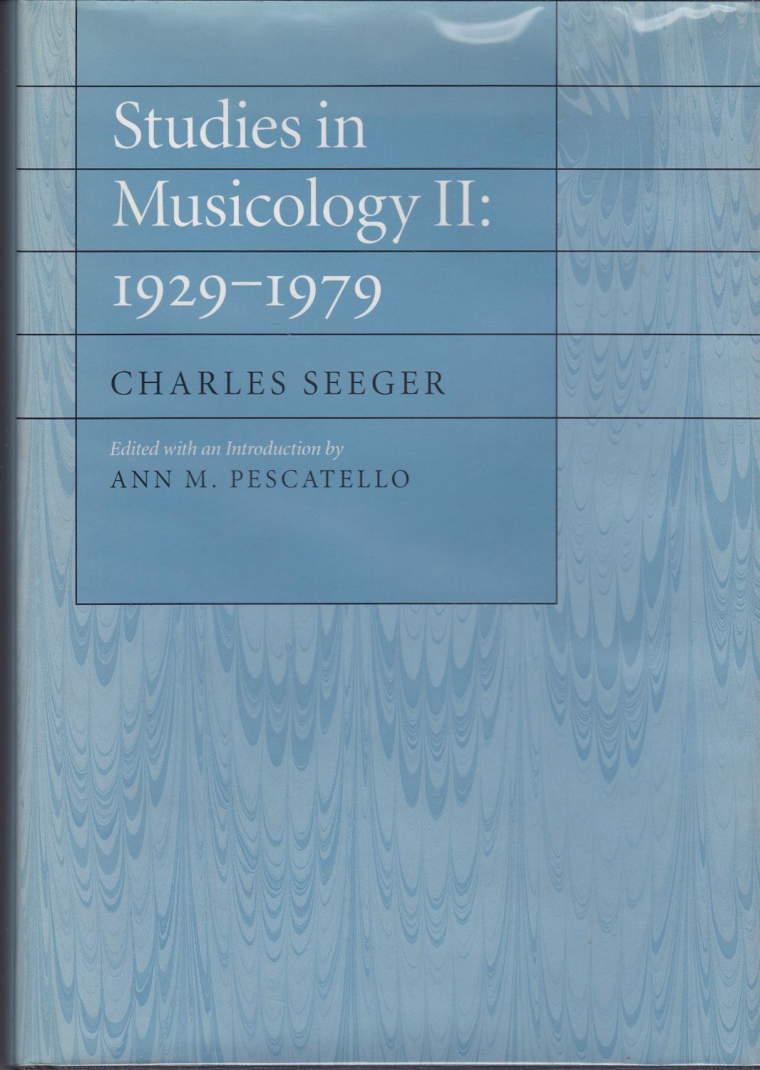 Studies in musicology 2, 1929-1979