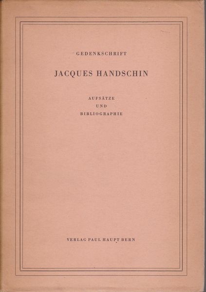 Gedenkschrift Jacques Handschin : Aufsatze und bibliographie