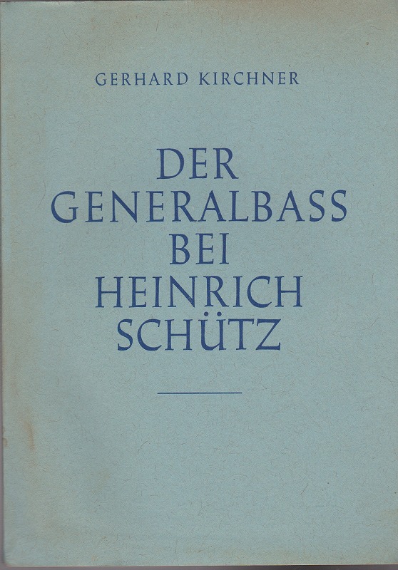 Der Generalbass bei Heinrich Schutz