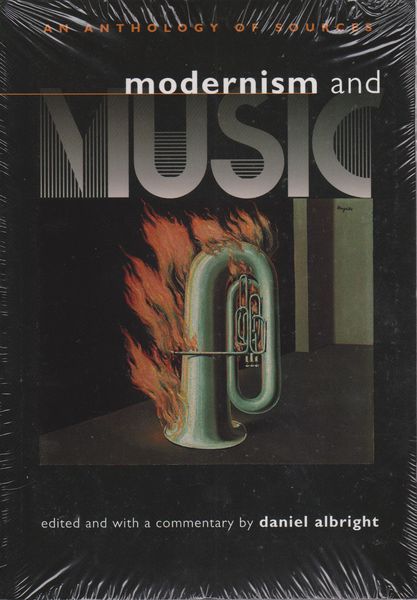 Modernism and music : an anthology of sources