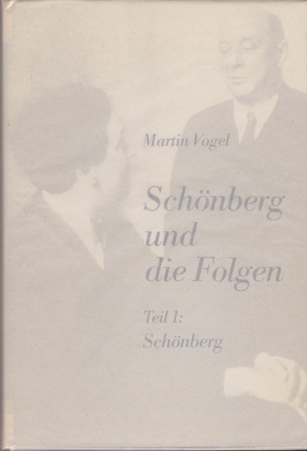 Schonberg und die Folgen : Die Irrwege der neuen Musik ; Teil 1 Schonberg