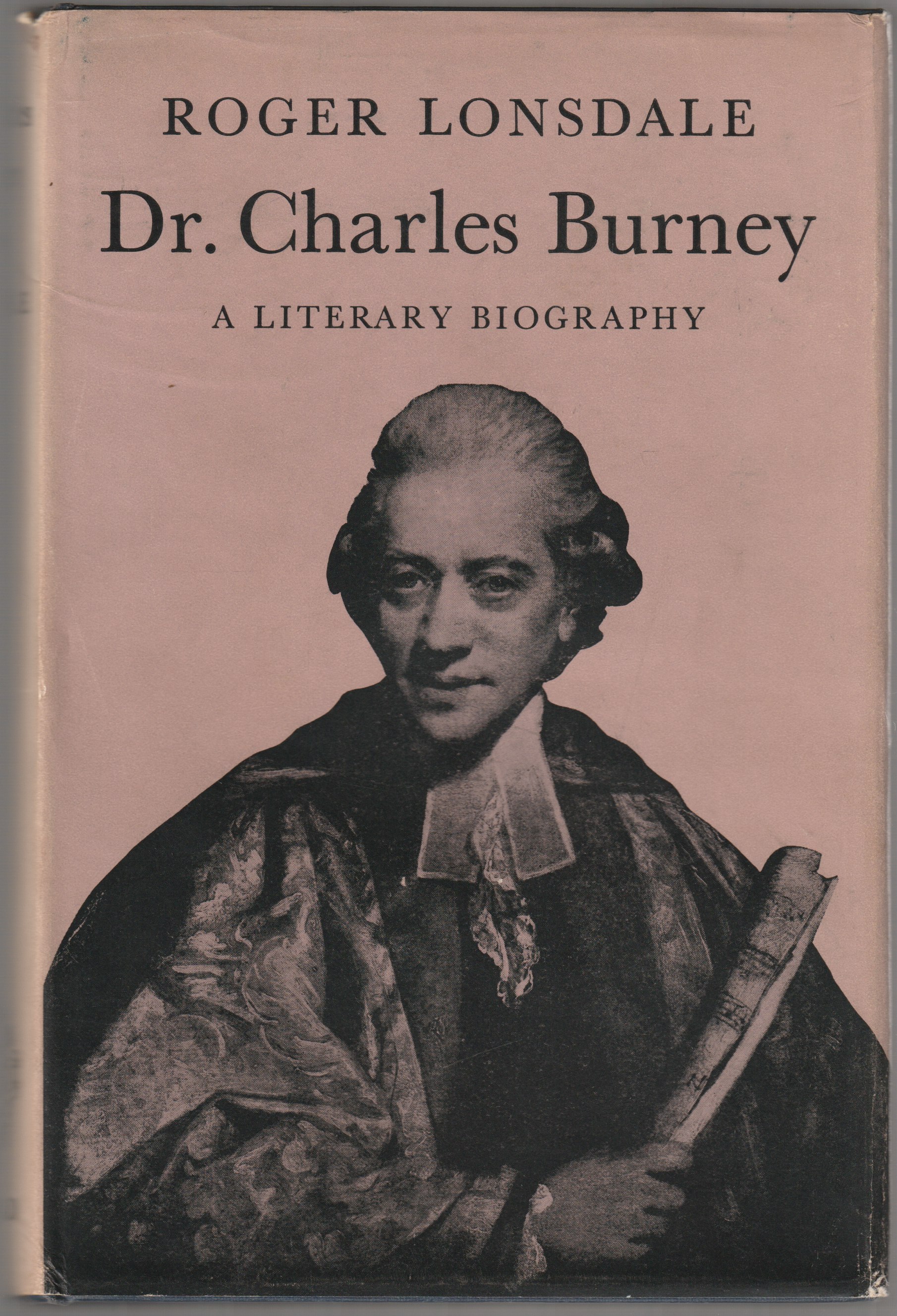 Dr. Charles Burney : a literary biography