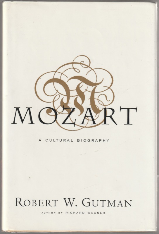 Mozart : a cultural biography