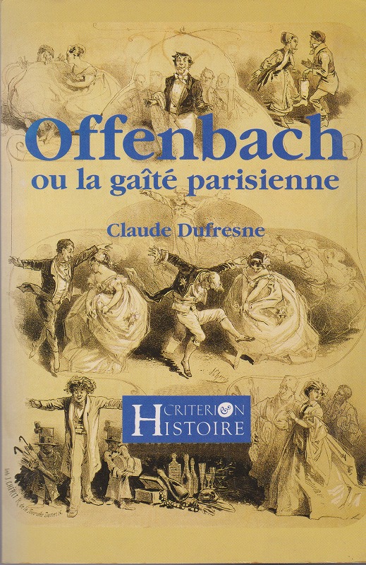 Jacques Offenbach, ou, La gaete parisienne