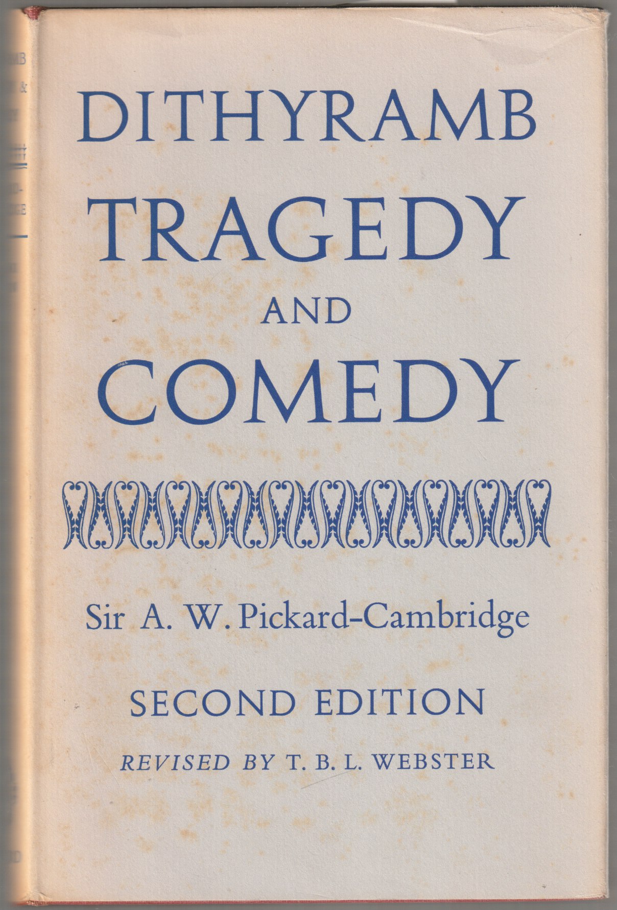 Dithyramb tragedy and comedy.