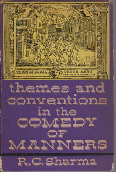 Themes and Conventions in the Comedy of Manners.