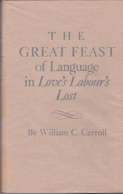 The great feast of language in Love's labour's lost