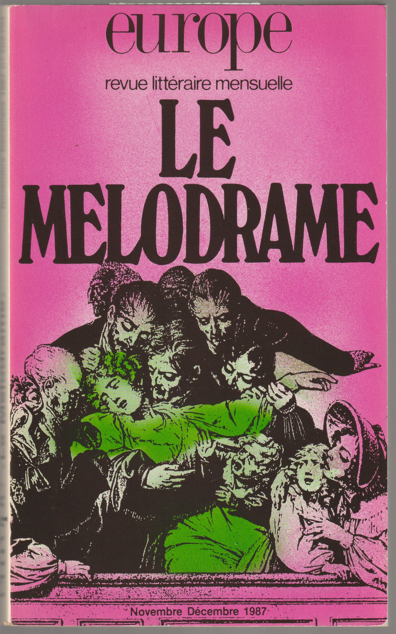 Le melodrame.